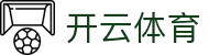 Kaiyun Sports开云体育官网-在线视频直播网页版